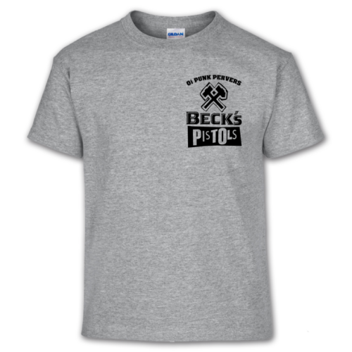 BECK´S PISTOLS "Pöbel und Gesocks unterwegs" T-SHIRT