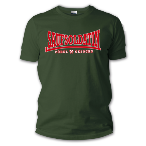 PÖBEL & GESOCKS „Saufsoldatin“ T-SHIRT
