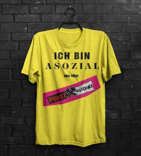 PÖBEL & GESOCKS „Ich bin asozial“ T-SHIRT