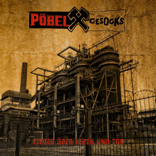 Pöbel & Gesocks "Lieder über Leben und Tod" LP