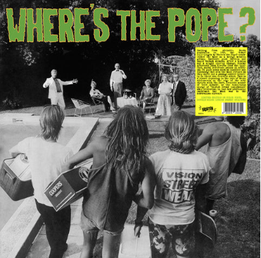 WHERE´S THE POPE? „Sunday Afternoon BBQ´s“ LP