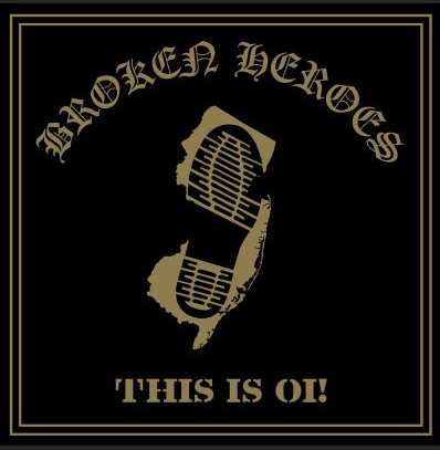BROKEN HEROES "This Is Oi!" LP