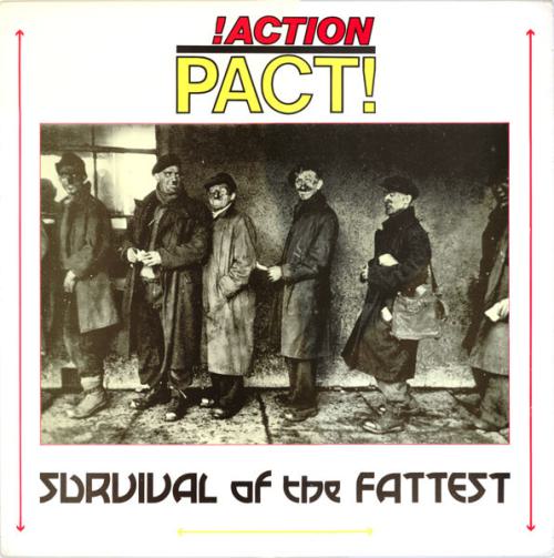 ACTION PACT "Survival Of The Fattest" LP