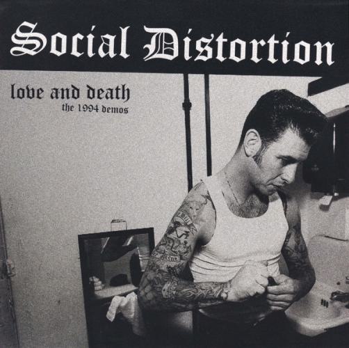SOCIAL DISTORTION "Love & Death (The 1994 Demos)" LP