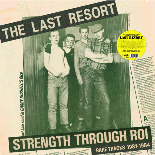 LAST RESORT "Strength Thru Roi - Rare Tracks 1981-1984" LP