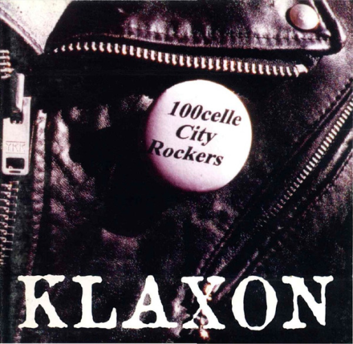 KLAXON "100Celle City Rockers" LP