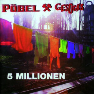 Pöbel & Gesocks „5 Millionen“ CD