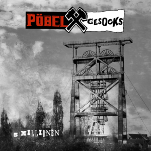 Pöbel & Gesocks „5 Millionen“ LP