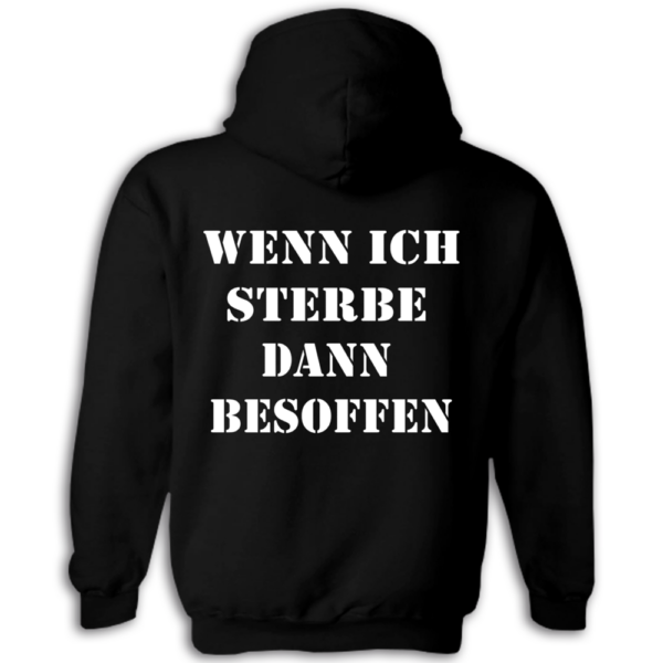 Wenn ich sterbe dann besoffen – Bild 4