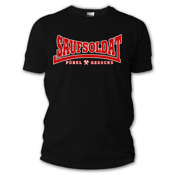 Saufsoldat – Nicht ist zu pervers