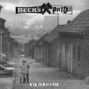 Beck´s Pistols „Es war einmal“ LP