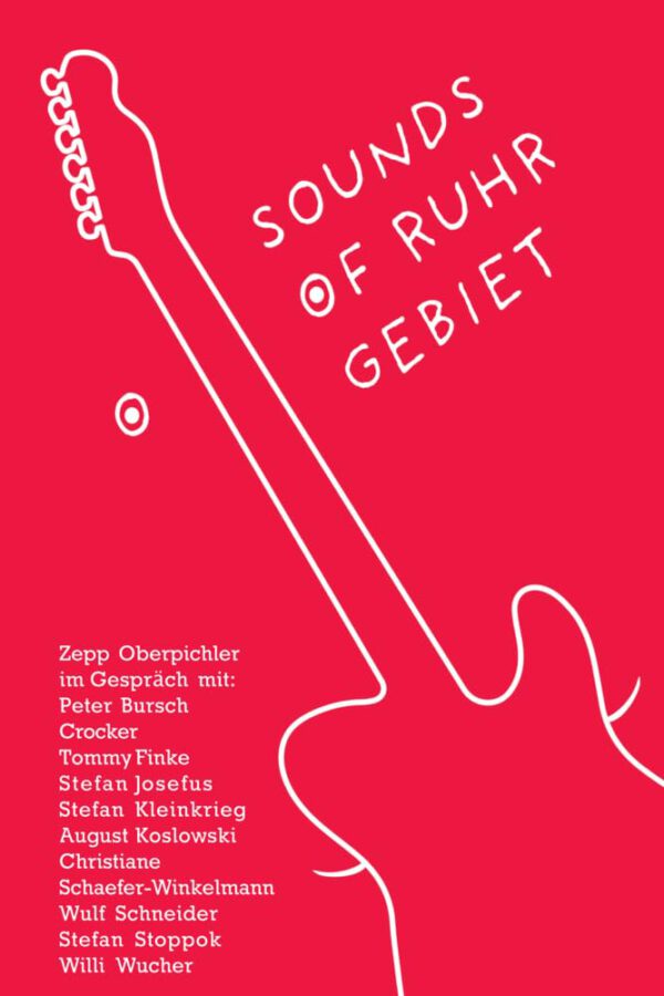 Sounds of Ruhrgebiet - Zepp  Oberpichler im Gespräch mit... Buch