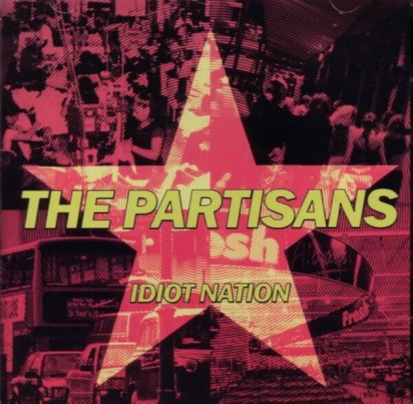 The Partisans „Idiot Nation“ LP
