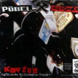 Pöbel & Gesocks „Kopf Zu!“ Mini-CD