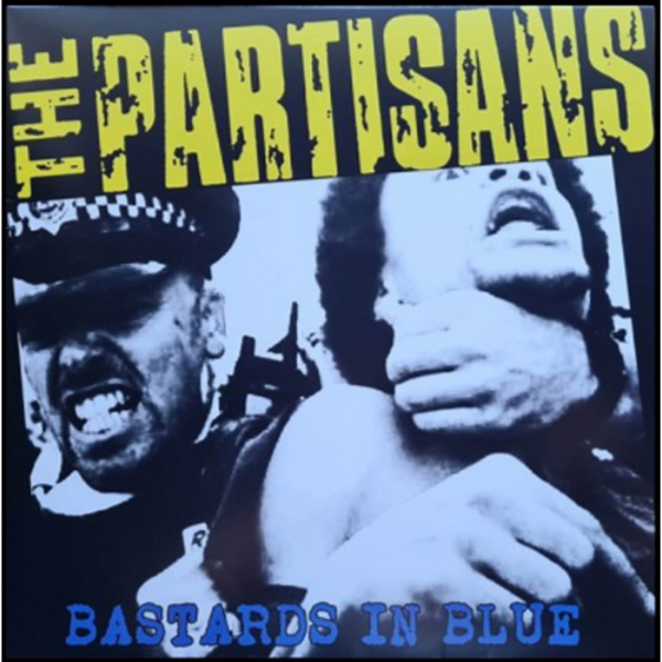 The Partisans „Bastards In Blue“ LP
