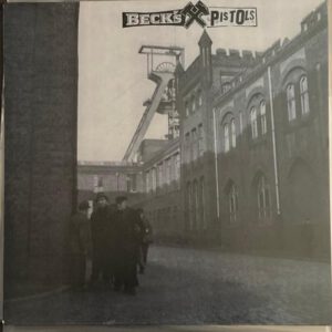 Beck´s Pistols „Pöbel und Gesocks“ LP